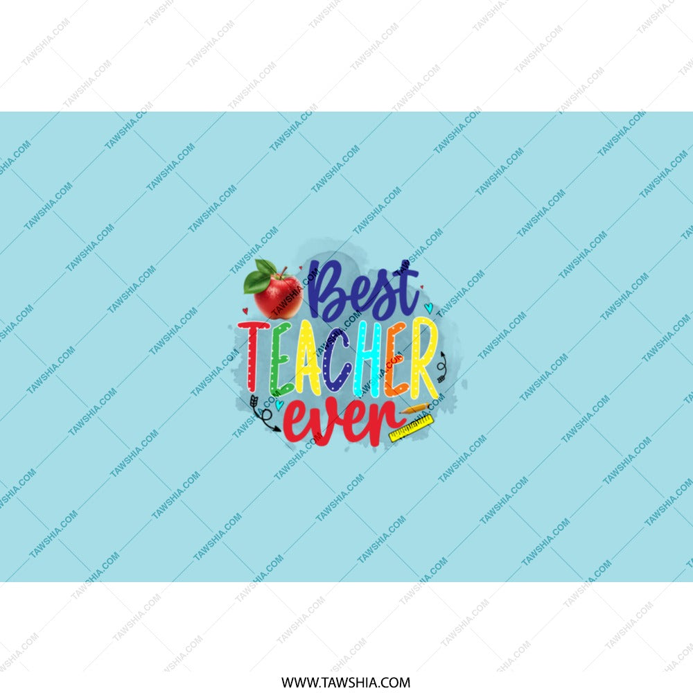 Best Teacher Ever Tumbler, Teacher Appreciation Gift, Educator Tumbler, Gift for Teachers, End of Year Teacher Gift - Tawshia