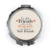 Funny Friends Pocket Mirror, Best Friend Gift, Friendship Quote Mirror, Old and Senile Friends, Novelty Mirror, Gift for Her, Unique Gift - Tawshia