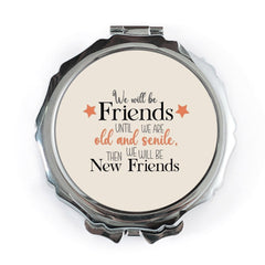 Funny Friends Pocket Mirror, Best Friend Gift, Friendship Quote Mirror, Old and Senile Friends, Novelty Mirror, Gift for Her, Unique Gift - Tawshia