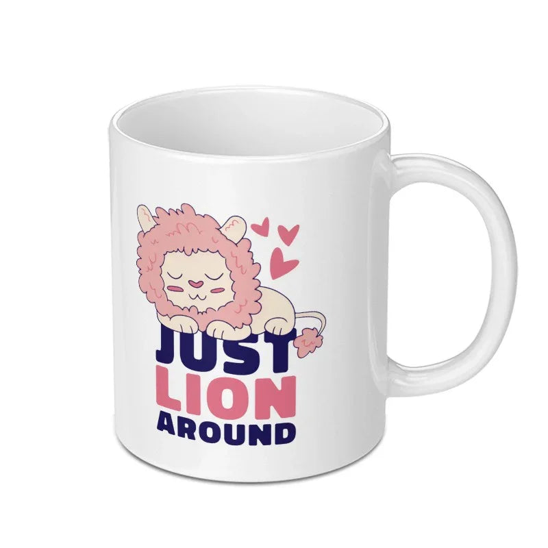 Just Lion Around Fun and Cute Mug product