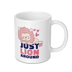 Just Lion Around Fun and Cute Mug product