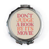 Book Lover Mirror, Don't Judge Quote, Novelty Mirror, Funny Mirror, Gift For Reader, Unique Mirror, Retro Design, Compact Mirror - Tawshia