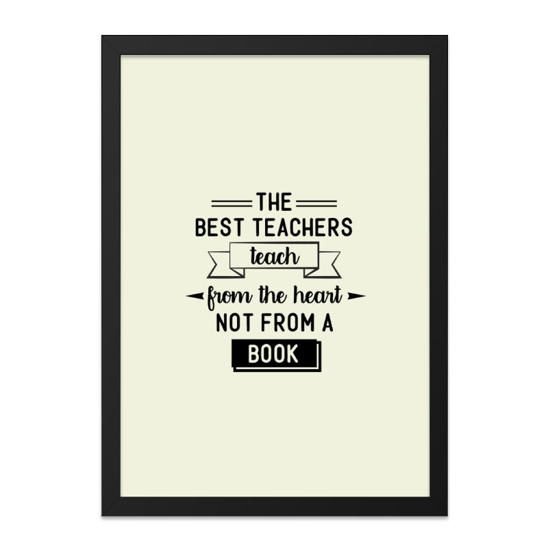 Best Teacher Quote Wall Art, Inspirational Teacher Gift, Teach From The Heart Wall Decor, Teacher Appreciation Wall Art, Classroom Decor - Tawshia