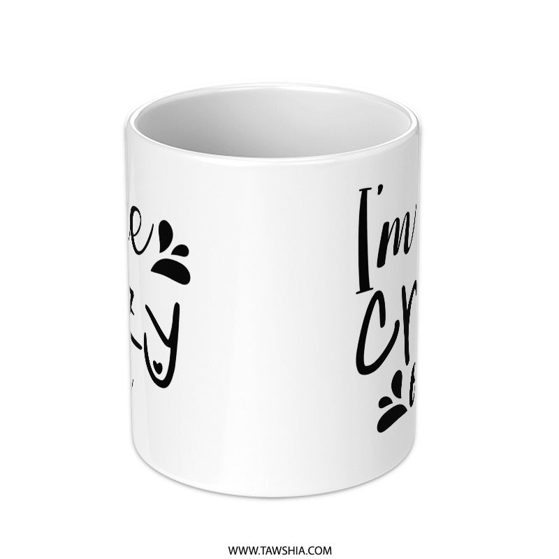 I am the Crazy One Mug, Fun Coffee Mug, Sarcastic Mug, Gift Idea, Novelty Mug, Crazy Mug, Tea Mug, Gift for Friend, Funny Sayings Mug - Tawshia