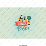 All Things Are Possible Tumbler, Inspirational Quote Cup, Positive Affirmation Tumbler, Motivational Gift, Encouragement Drinkware - Tawshia