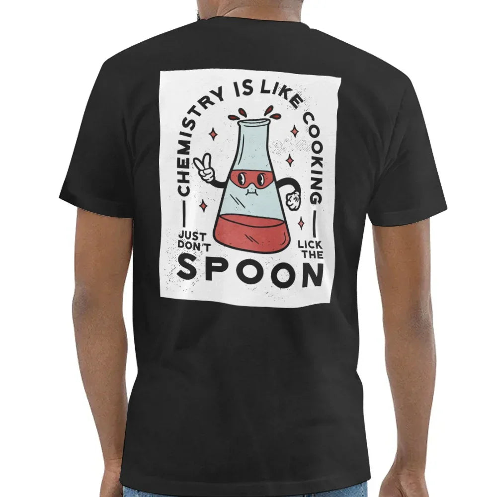 Chemistry Is Like Cooking Lick The Spoon Product Type