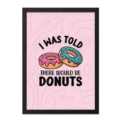 Donut Framed Wall Art, Funny Foodie Art, Kitchen Decor, Dessert Quote Print, Sweet Treat Gift, Bakery Wall Art, Donut Lover Gift - Tawshia