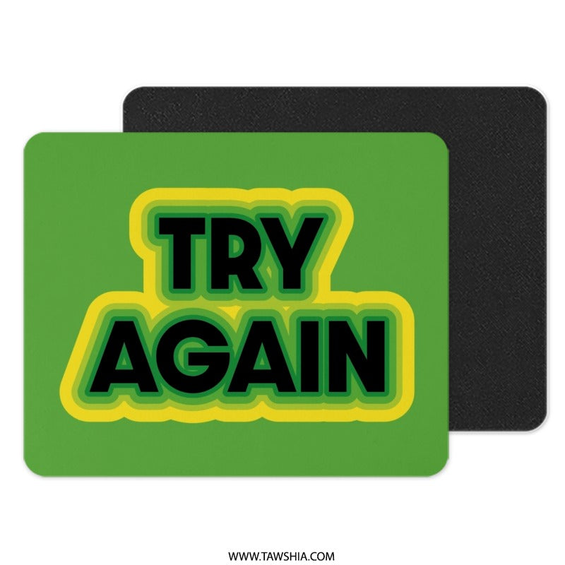 Try Again Mouse Pad, Motivational Quote Mousepad, Green Yellow Black Mouse Mat, Positive Message Desk Decor, Gaming Mouse Pad - Tawshia