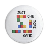 Just One More Game Pinback Button, Retro Gaming Button, Tetris Inspired Button, Gamer Gift, Funny Pin Button, Video Game Accessories - Tawshia