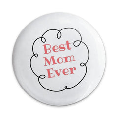Best Mom Ever Pinback Button, Mother's Day Pin, Cute Mom Gift, Mom Appreciation Pin, Mom Badge, Gift for Mom, I Love Mom Button - Tawshia