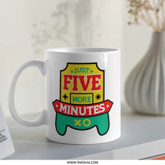 Just Five More Minutes Mug, Funny Gamer Gift, Video Game Lover Present, Gaming Addict Coffee Cup, Gift for Teens, Gift for Son - Tawshia