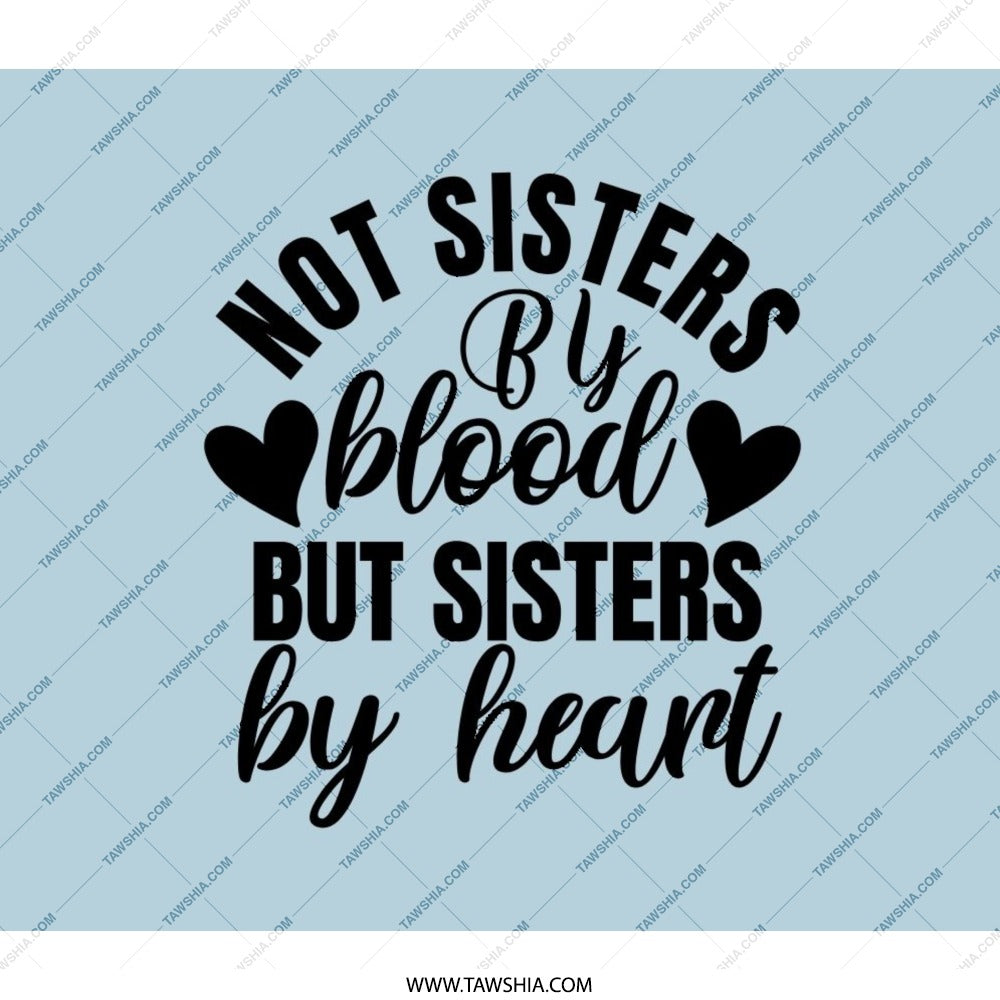 Not Sisters By Blood Backpack, Best Friends Backpack, Gift for Bestie, Sister Backpack, Heart Backpack, Friendship Backpack, Sister In Law - Tawshia