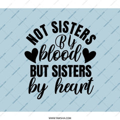 Not Sisters By Blood Backpack, Best Friends Backpack, Gift for Bestie, Sister Backpack, Heart Backpack, Friendship Backpack, Sister In Law - Tawshia