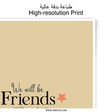 Friendship Quote Photographic Prints, Best Friends, Gift for Friend, Friends Forever Print, Old and Senile, New Friends Art - Tawshia