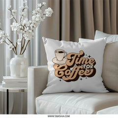 Time for Coffee Pillow, Retro Coffee Lover Decor, Cute Coffee Cup, Coffee Addict Gift, Home Decor Pillow - Tawshia