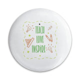 Teach Love Inspire Pinback Button, Teacher Appreciation Gift, Educational Button, School Pin, Teacher Present, Thank You Teacher Button - Tawshia