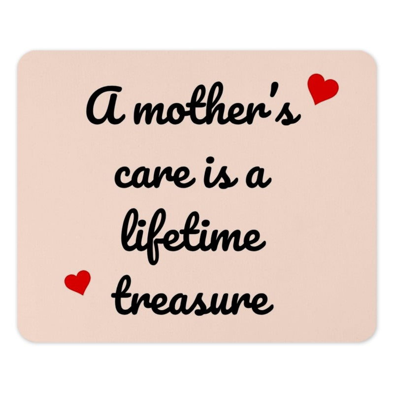 Mothers Care Mouse Pad, Lifetime Treasure, Gift for Mom, Mothers Day Gift, Desktop Accessory, Home Office Decor, Cute Mousepad - Tawshia