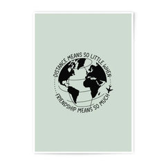 Long Distance Friendship, Photographic Prints, Globe Art, Travel Prints, Friendship Gift, Inspirational Wall Art, Distance Gift - Tawshia