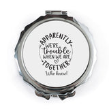 Trouble Together Pocket Mirror, Funny Friendship Gift, Best Friend, Sister, Gift For Her, Novelty Mirror, Quirky Compact Mirror - Tawshia