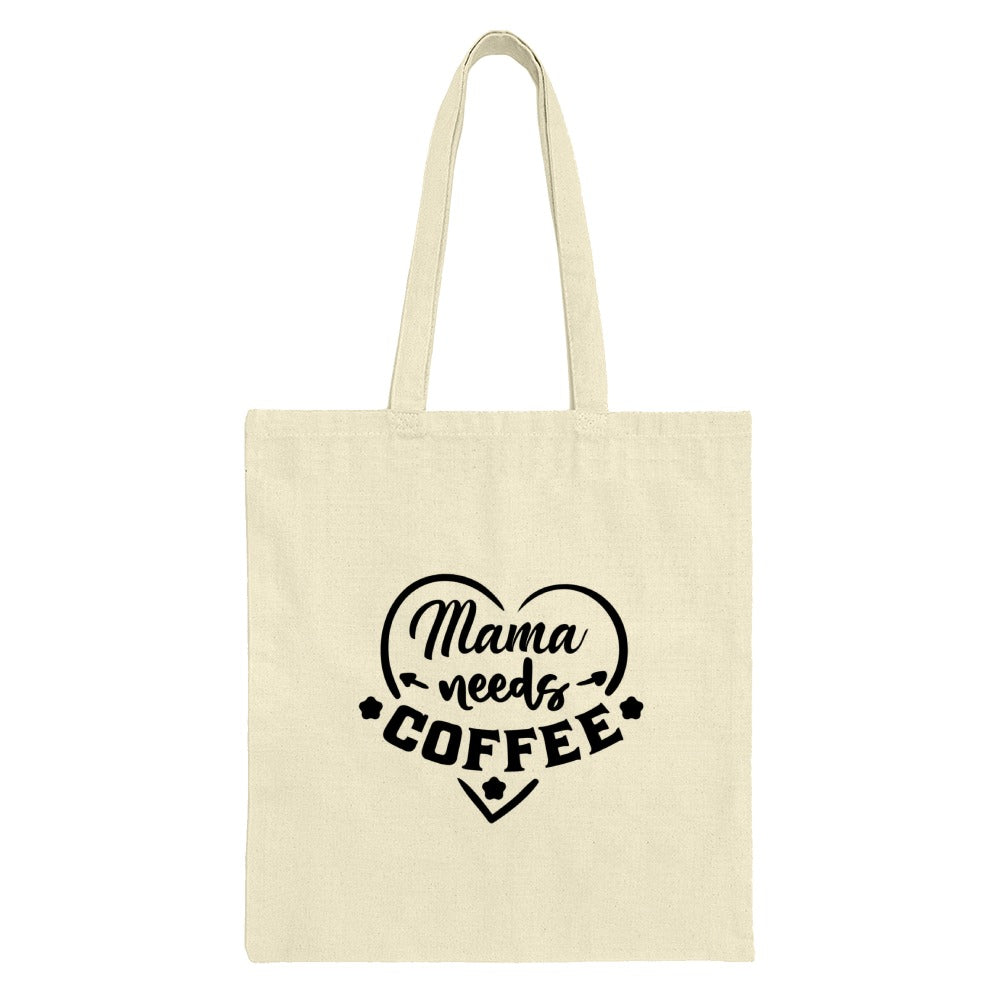 Mama Needs Coffee Tote Bag, Gift For Mom, Coffee Lover Bag, Mother's Day Gift, Everyday Bag, Cute Mom Bag, Reusable Grocery Bag - Tawshia