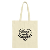 Mama Needs Coffee Tote Bag, Gift For Mom, Coffee Lover Bag, Mother's Day Gift, Everyday Bag, Cute Mom Bag, Reusable Grocery Bag - Tawshia