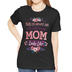 This Is What An Awesome Mom Looks Like product type