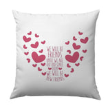 Friendship Quote Pillow, Sentimental Gift, Best Friend Pillow, Heart Decor, Decorative Throw Pillow, Friendship Gift Idea - Tawshia