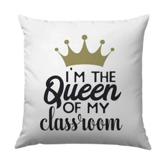 Queen of Classroom Pillow, Teacher Gift, Teacher Appreciation, Decorative Pillow, School Decor, Education Gifts, Teacher Pillow Gift - Tawshia