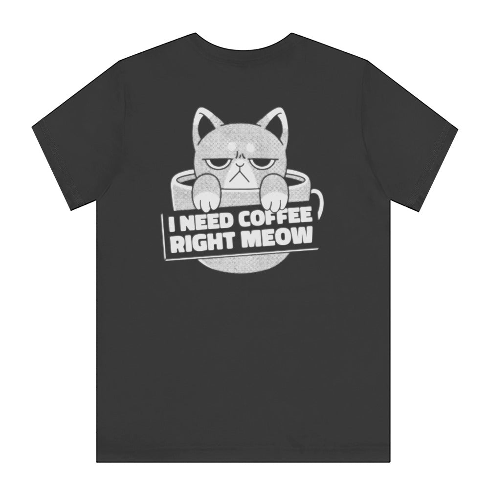 Funny Cat I Need Coffee Right Meow Graphic Tee product type