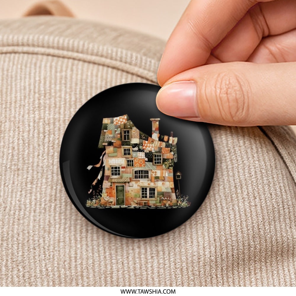 Quilted Cottage Pinback Button, Whimsical Home, Quirky House Design, Unique Architecture, Artsy Pin, Collectors Button, Fun Badge - Tawshia