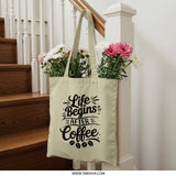 Life Begins After Coffee Tote Bag, Coffee Lover Gift, Funny Tote Bag, Everyday Carry Bag, Reusable Shopping Bag, Book Bag, Gift for Her - Tawshia