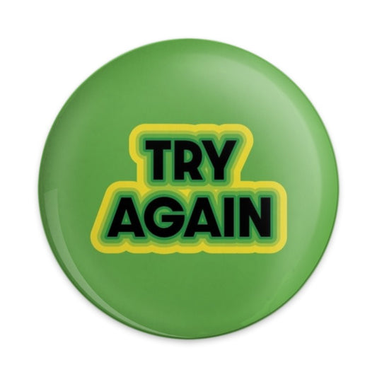 Try Again Pinback Button, Motivational Button, Green Button, Inspiration Badge, Encouragement Gift, Positive Message Pin - Tawshia