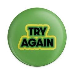 Try Again Pinback Button, Motivational Button, Green Button, Inspiration Badge, Encouragement Gift, Positive Message Pin - Tawshia