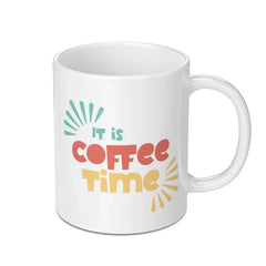 It is Coffee Time Mug, Coffee Lover Gift, Cute Coffee Mug, Coffee Addict Mug, Morning Coffee, Gift for Her, Gift for Him - Tawshia