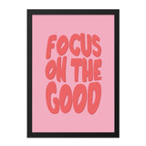 Focus on the Good Wall Art, Motivational Print, Pink Poster, Inspirational Quote, Positive Vibes, Home Decor, Gift Idea - Tawshia