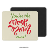 Best Mom Ever Mouse Pad, Mother's Day Gift, Mom Appreciation, Fun Office Decor, Cute Computer Accessory, Gift for Her - Tawshia