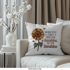 Sunshine Pillow, Sunflower Pillow, Motivational Pillow, Butterfly Pillow, Inspirational Decor, Quote Pillow, Positive Vibes Pillow - Tawshia