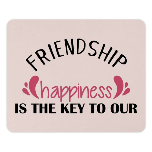 Friendship Happiness Mouse Pad, Key to Our Happiness, Office Decor, Desk Accessories, Computer Accessories, Gift for Friend - Tawshia