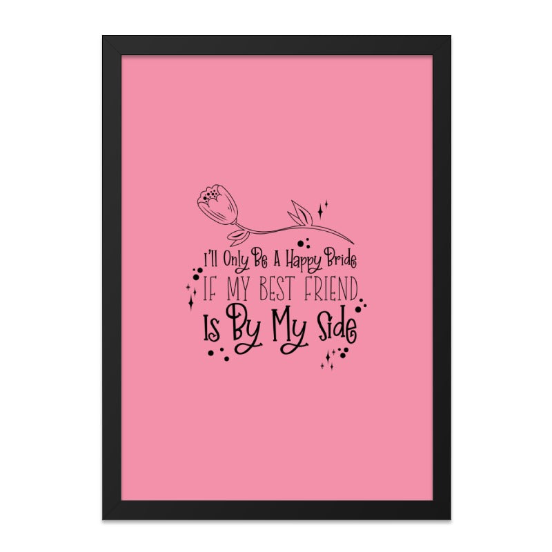 Best Friend Wall Art, Bride Decor, Friendship Quote Print, Pink Wall Decor, Bridesmaid Gift, Friend Gift Idea, Home Decor, Wall Hanging - Tawshia