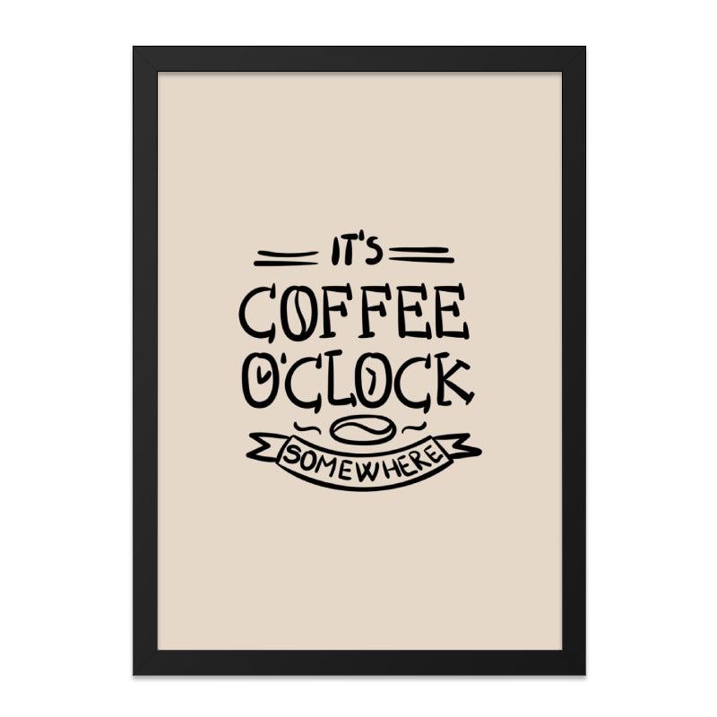 Coffee OClock Wall Art, Funny Coffee Print, Its Coffee Time Poster, Coffee Lover Gift, Kitchen Decor, Home Decor Art - Tawshia