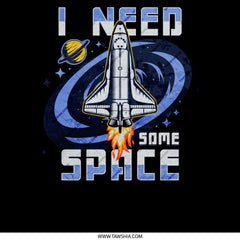 I Need Some Space Rocket Design T-shirt product