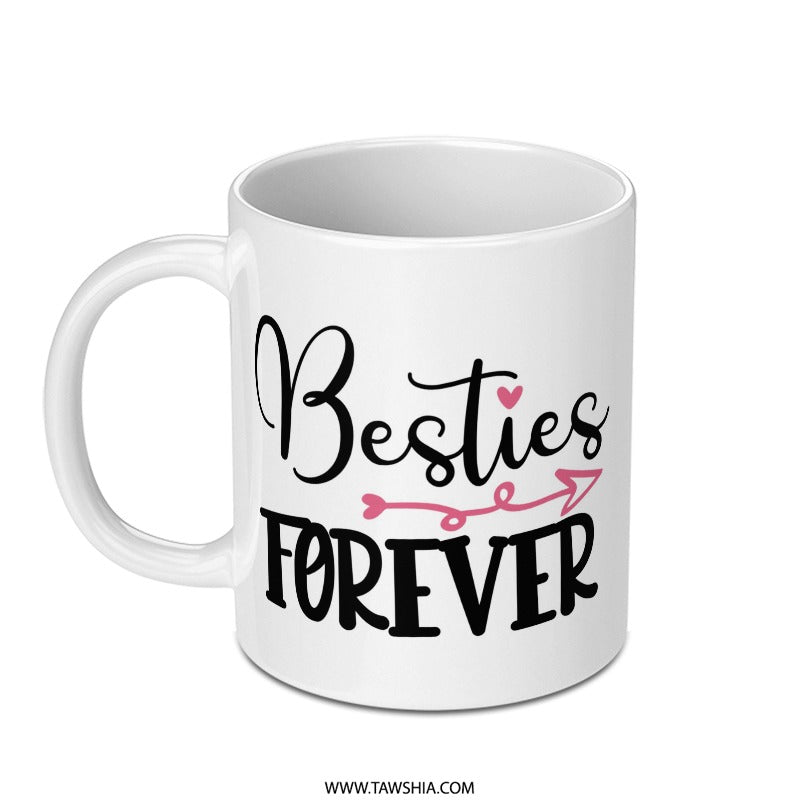 Besties Forever Mug, Friend Gift Idea, Friendship Mug, Best Friend Coffee Mug, Funny Best Friend Gift, Gift For Best Friend, Bestie Mug - Tawshia