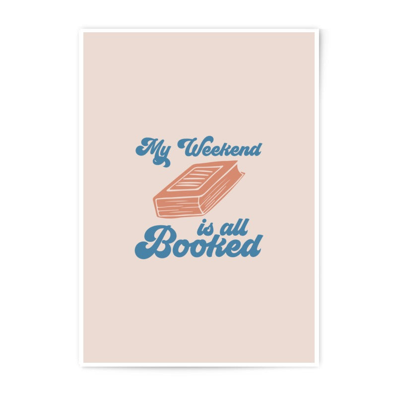 Booked Weekend Photographic Prints, Reading Art, Book Lover Gift, Home Decor, Wall Art, Trendy Prints - Tawshia