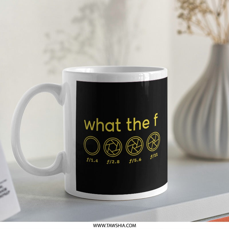 What the F Camera Aperture Design White Mug product