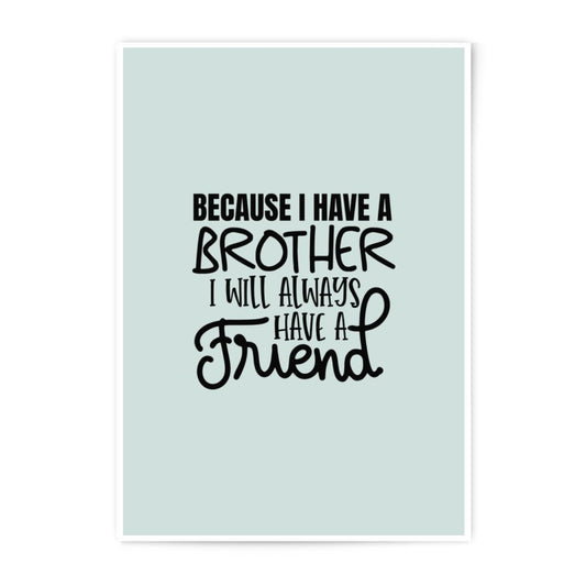Brother Friend Photographic Prints, Sibling Love Art, Brother Gift Idea, Friendship Quote Wall Decor, Family Prints - Tawshia