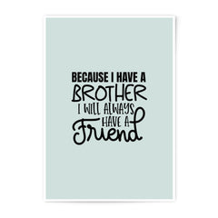 Brother Friend Photographic Prints, Sibling Love Art, Brother Gift Idea, Friendship Quote Wall Decor, Family Prints - Tawshia