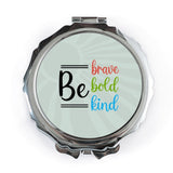 Brave Bold Kind Pocket Mirror, Inspirational Quote Compact Mirror, Positive Affirmation Gift, Motivation Phrase Portable Mirror - Tawshia