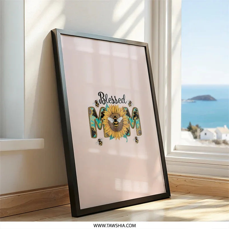Blessed Mom Wall Art Print, Sunflower and Bees Decor, Mother's Day Gift, Family Wall Art, Cute Bee Design - Tawshia