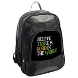 Believe in Good Backpack, Inspirational Backpack, Positive Quote Bag, Motivational Gift, School Backpack, Travel Backpack, Everyday Backpack - Tawshia
