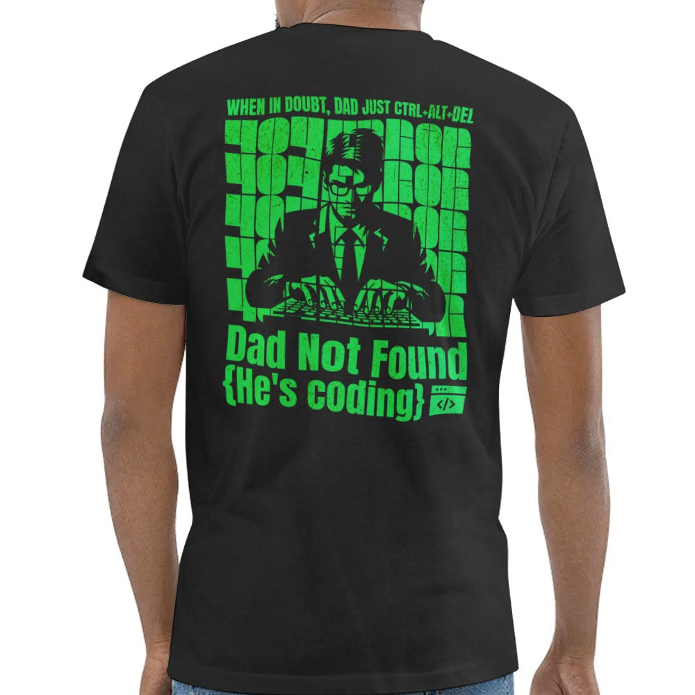 Dad Not Found He's Coding Techie T-Shirt product